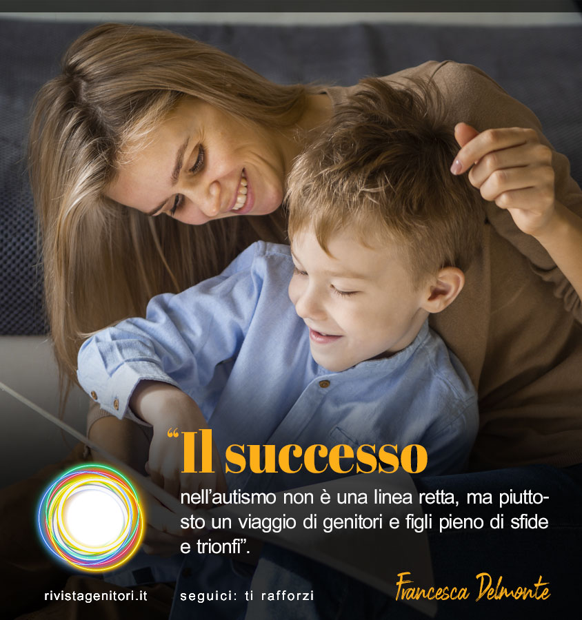 Autismo e successo dei figli… come stanno insieme?