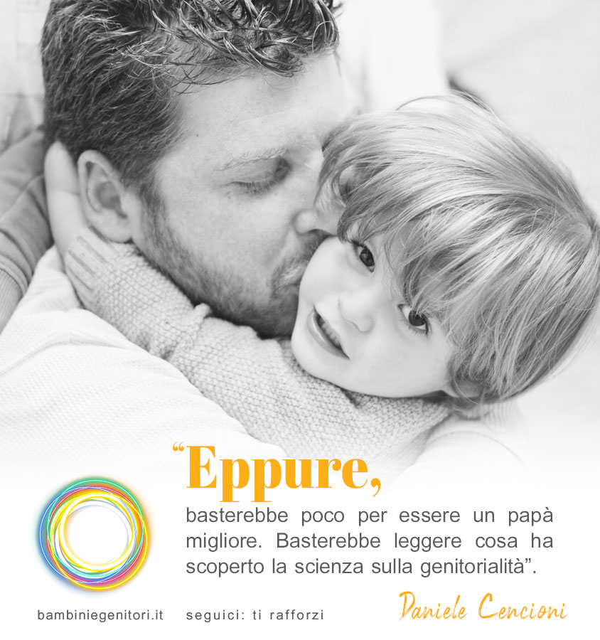 10 pratiche fondamentali per diventare un papà consapevole