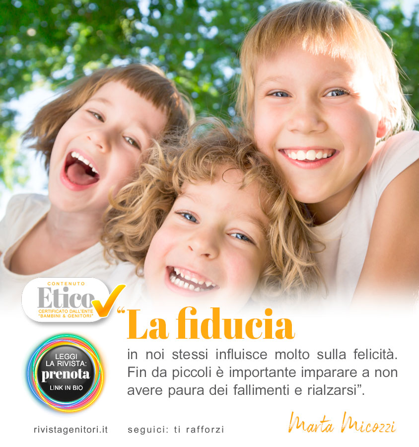 Genitori, la felicità s’impara… e si insegna ai figli! Ecco come farlo in poche semplici mosse