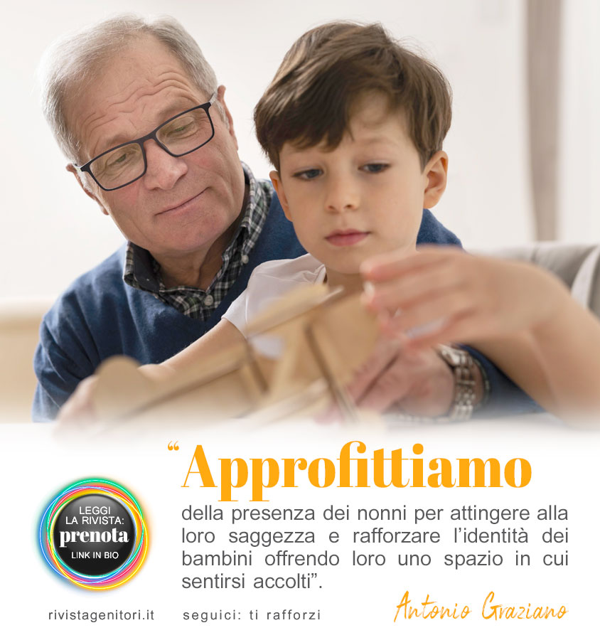 Sei un nonno o una nonna? Sai costruire un legame che offra vere radici ai tuoi nipoti?