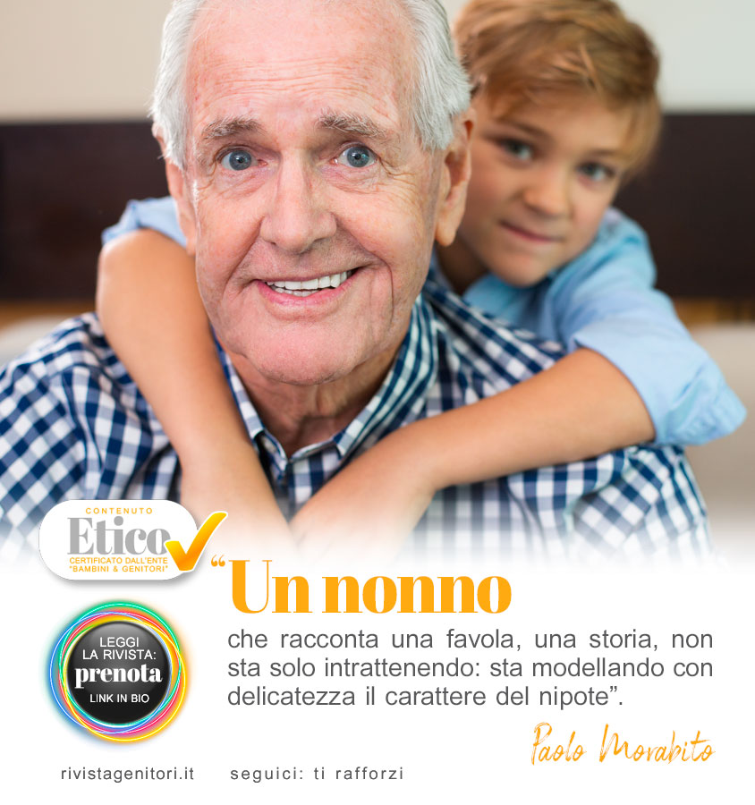 Siete nonni? Desiderate essere custodi di sogni e valori per i nipoti? Scoprite come farlo con le favole!