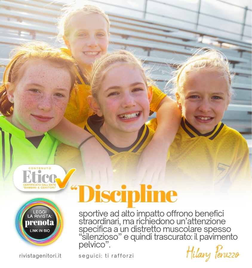 Hai una figlia sportiva? Una vera atleta? C’è un “motore invisibile” per migliorare le sue performance: la salute pelvica. Ecco perché…
