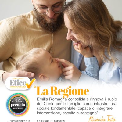Vivi in Emilia Romagna? Da oggi “essere genitore” sarà più semplice: ecco come la Regione ti affianca in tutte le fasi di crescita dei figli